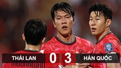 Kết quả Thái Lan 0-3 Hàn Quốc: Thái Lan thua tâm phục khẩu phục trước Hàn Quốc 